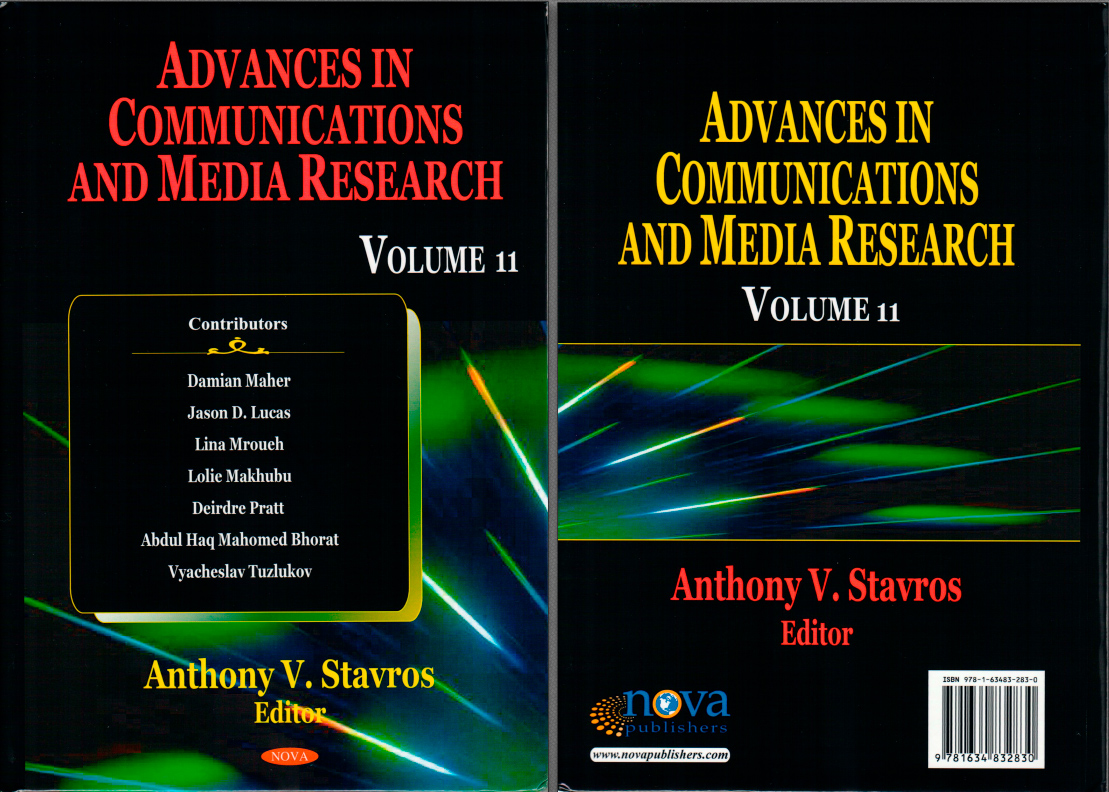Advances in Communications and Media Reserch Editor Anthony V. Stavros