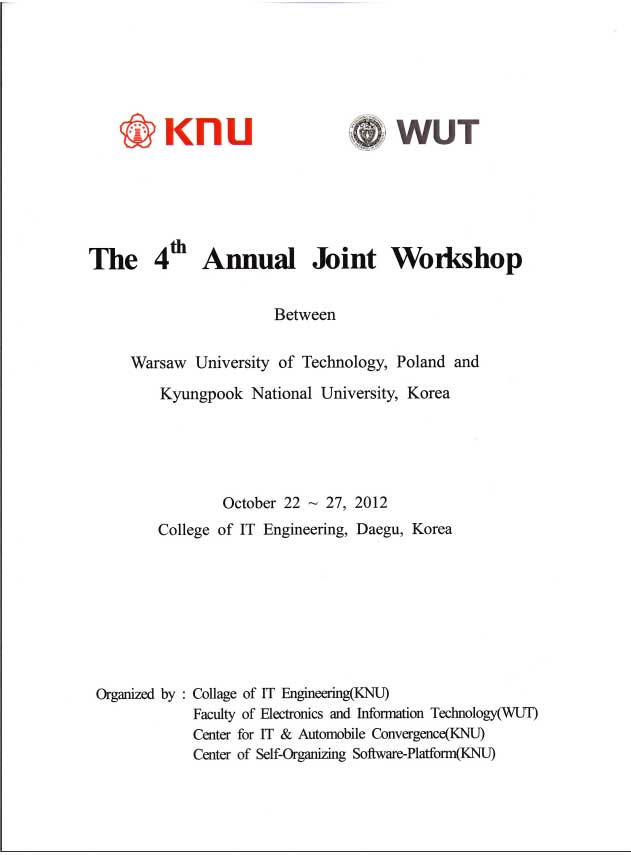 The 4th Annual Joint Workshop Between Warsaw University of Technology, Poland and Kyungpook National University, Korea